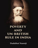 Poverty and un-British rule in India - Gyan Books - Distacart