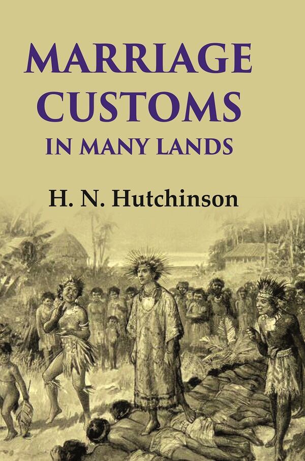 Marriage Customs in Many Lands - Gyan Books - Distacart