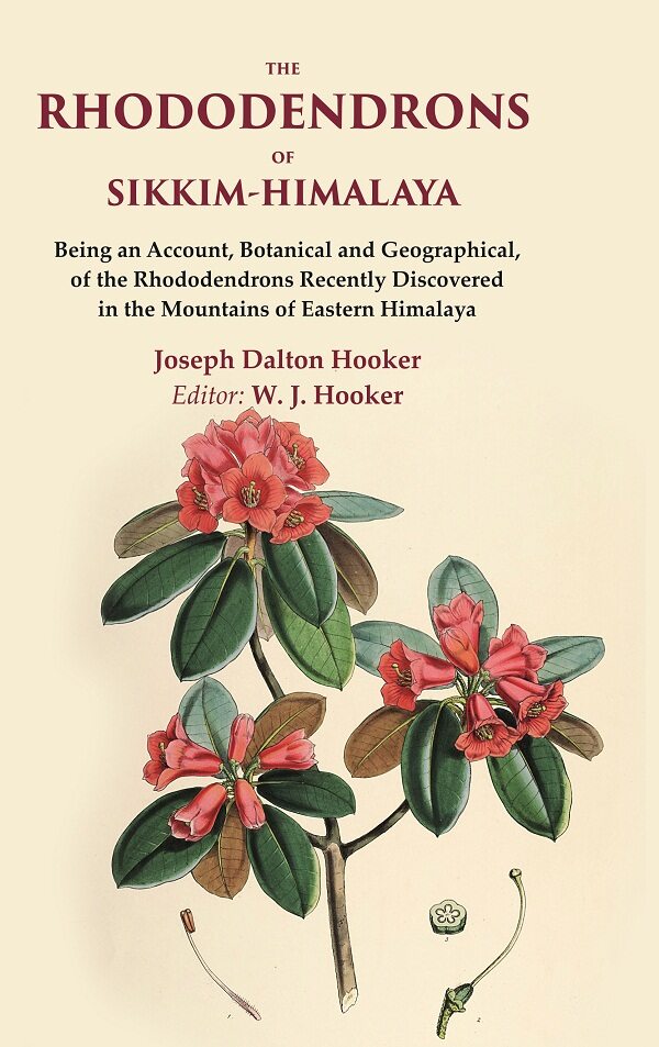 The Rhododendrons Of Sikkim-Himalaya Being An Account, Botanical And Geographical, Of The Rhododendrons - Gyan Books - Distacart