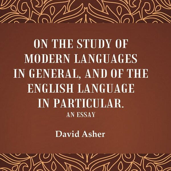 On the Study of Modern Languages in General, and of the English Language in Particular: An Essay - Gyan Books - Distacart