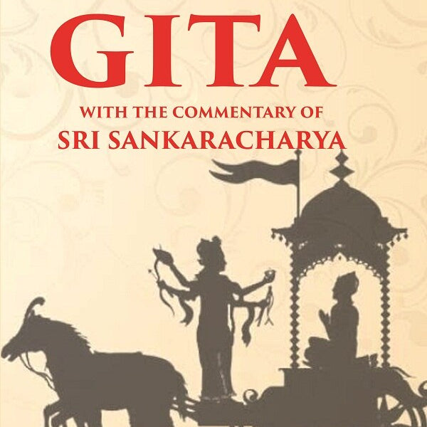The Bhagavad-Gita With the commentary of Sri Sankaracharya - Gyan Books - Distacart