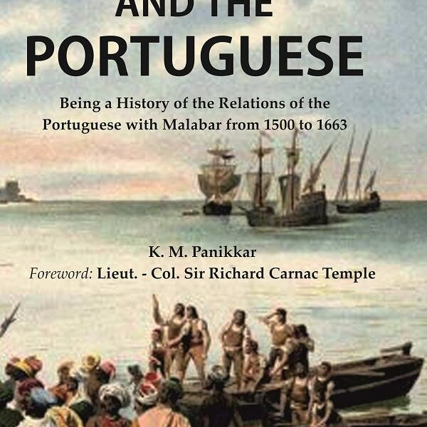 Malabar and the Portuguese Being a History of the Relations of the Portuguese with Malabar from 1500 to 1663 - Gyan Books - Distacart