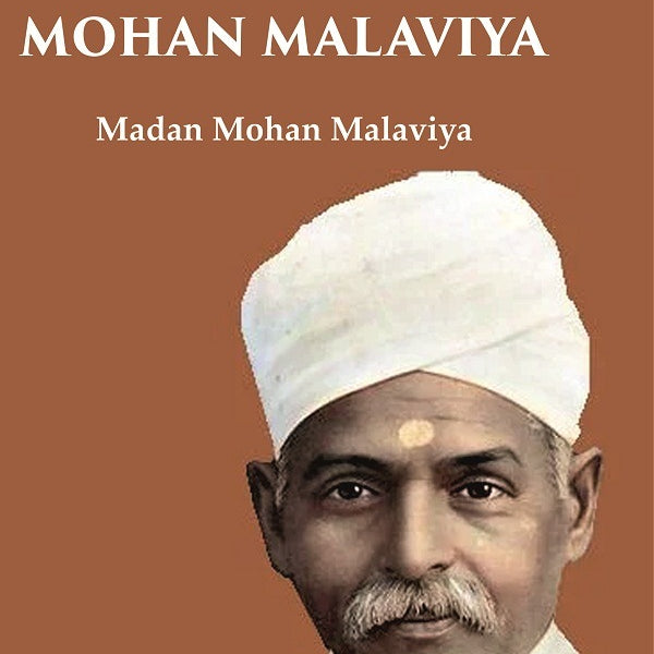 Speeches and Writings of Pandit Madan Mohan Malaviya - Gyan Books - Distacart