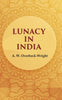 Lunacy in India - Gyan Books - Distacart