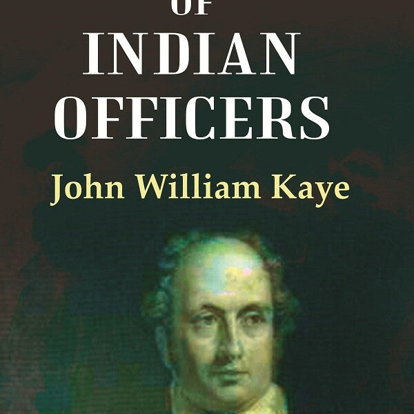 Lives of Indian Officers 1st - Gyan Books - Distacart