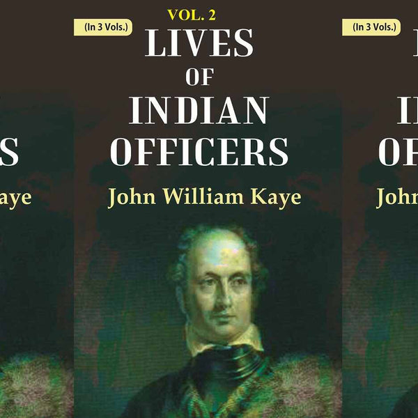 Lives of Indian Officers 3 Vols. Set - Gyan Books - Distacart