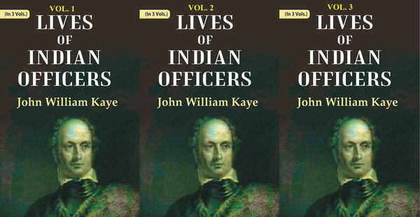 Lives of Indian Officers 3 Vols. Set - Gyan Books