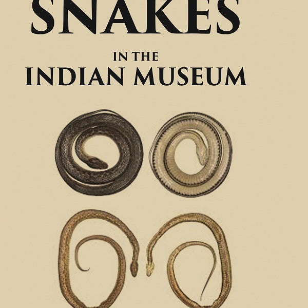 List of Snakes in the Indian Museum - Gyan Books - Distacart
