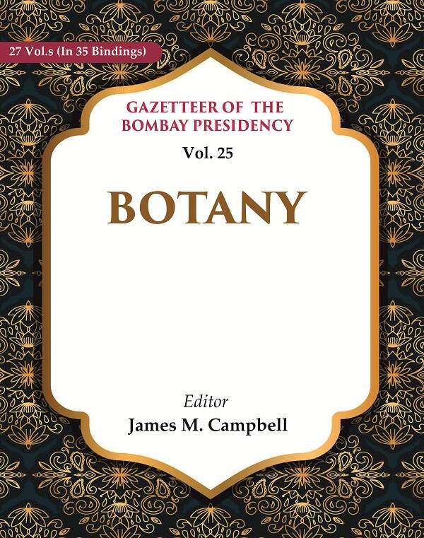 Gazetteer of the Bombay Presidency: Botany 25th - Gyan Books - Distacart