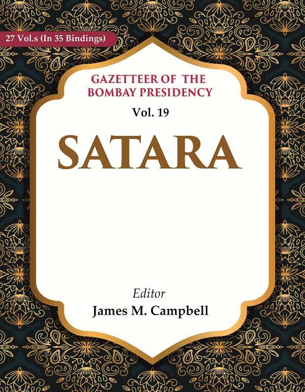Gazetteer of the Bombay Presidency: Satara 19th - Gyan Books - Distacart