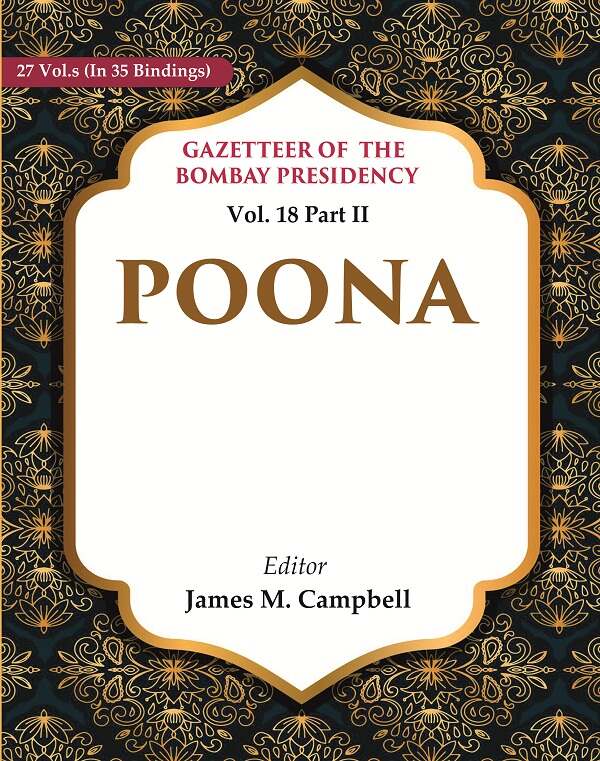 Gazetteer of the Bombay Presidency: Poona 18th Part II - Gyan Books - Distacart