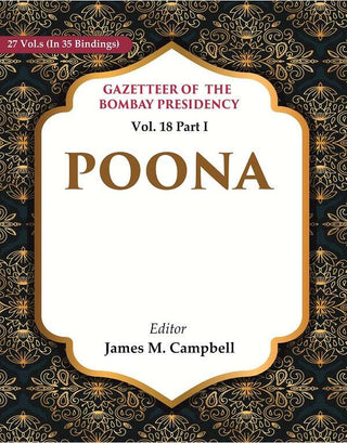 Gazetteer of the Bombay Presidency: Poona 18th Part I - Gyan Books - Distacart