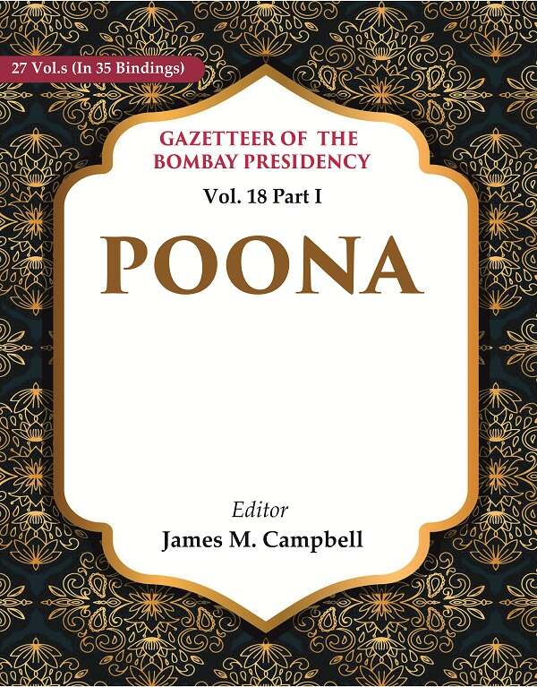 Gazetteer of the Bombay Presidency: Poona 18th Part I - Gyan Books - Distacart