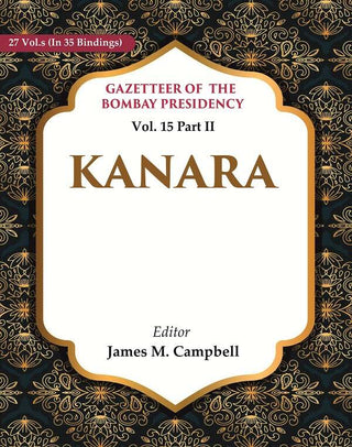 Gazetteer of the Bombay Presidency: Kanara 15th Part II - Gyan Books - Distacart