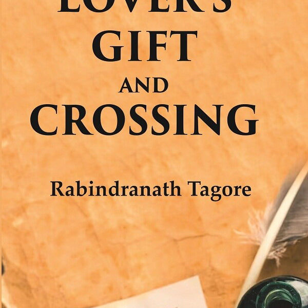 Lover's Gift and Crossing - Gyan Books - Distacart
