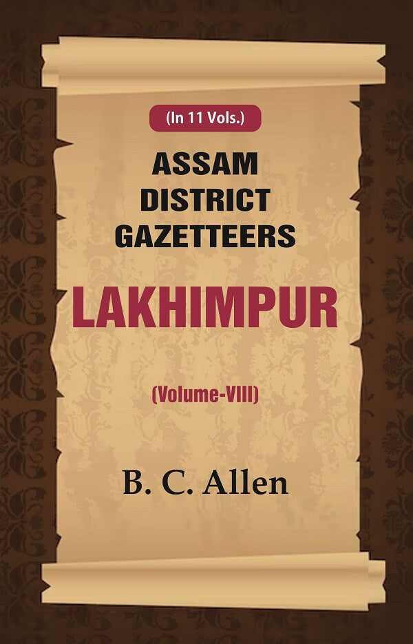 Assam District Gazetteers: Lakhimpur 8th - Gyan Books - Distacart