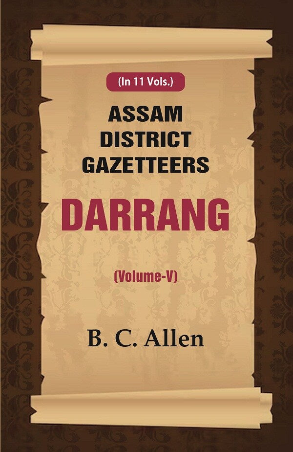 Assam District Gazetteers: Darrang 5th - Gyan Books - Distacart