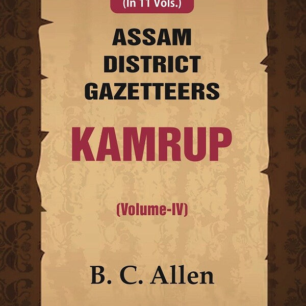 Assam District Gazetteers: Kamrup 4th - Gyan Books - Distacart