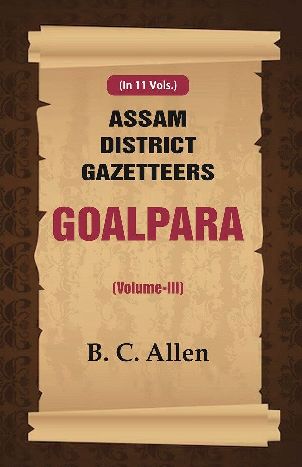 Assam District Gazetteers: Goalpara 3rd - Gyan Books - Distacart