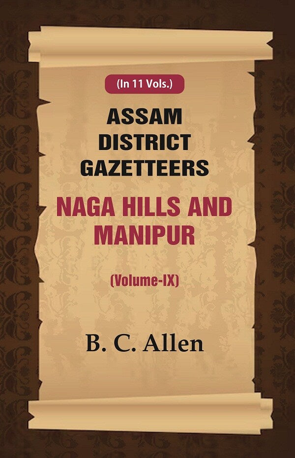 Assam District Gazetteers: Naga Hills and Manipur 9th - Gyan Books - Distacart