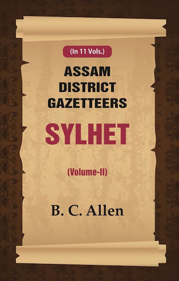 Assam District Gazetteers: Sylhet 2nd - Gyan Books - Distacart