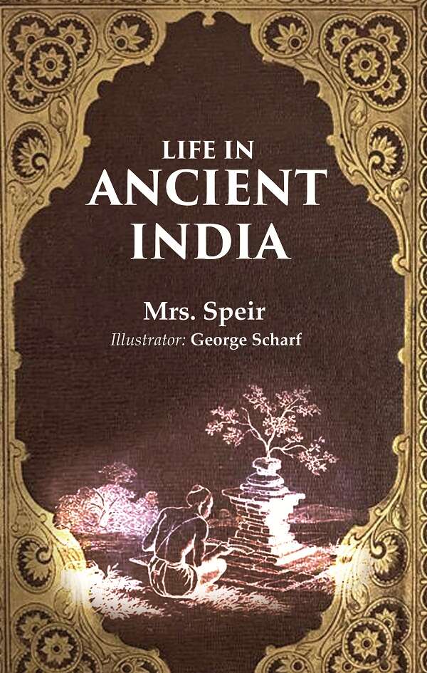 Life in Ancient India - Gyan Books - Distacart