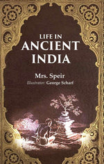 Thumbnail for Life in Ancient India - Gyan Books