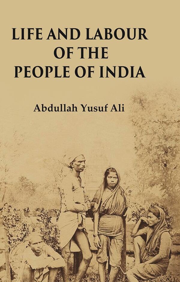 Life and Labour of the People of India - Gyan Books - Distacart