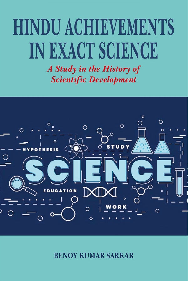 Hindu Achievements in Exact Science A Study in the History of Scientific Development - Gyan Books - Distacart
