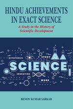 Thumbnail for Hindu Achievements in Exact Science A Study in the History of Scientific Development - Gyan Books