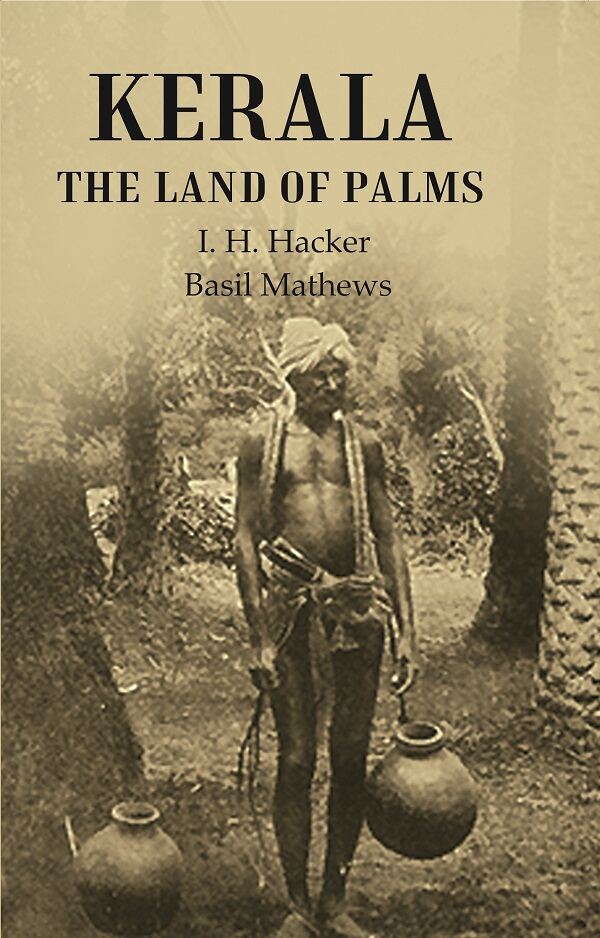 Kerala the Land of Palms - Gyan Books - Distacart