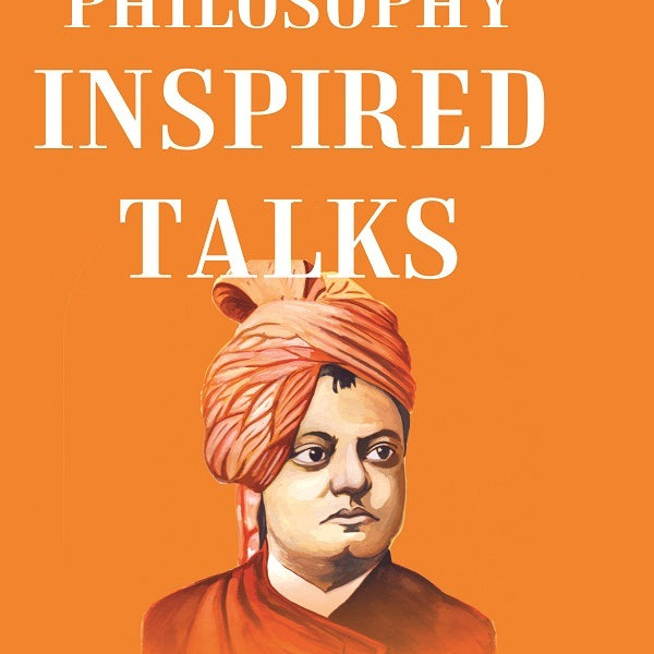 Vedanta Philosophy Inspired talks - Gyan Books - Distacart