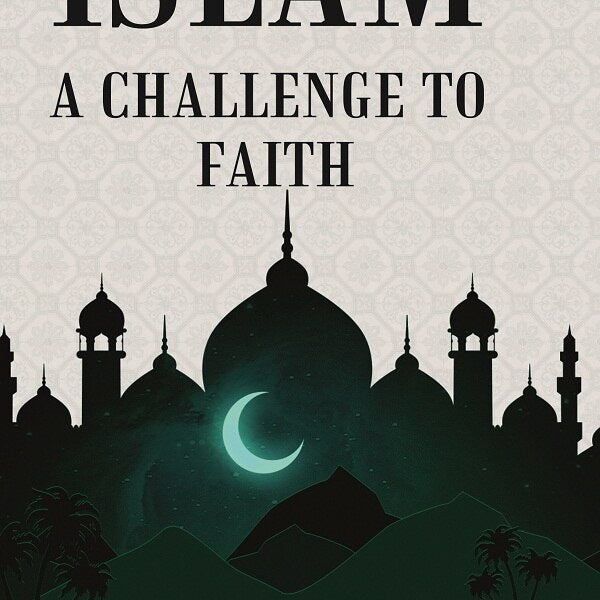 Islam a Challenge to Faith - Gyan Books - Distacart