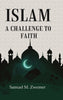Islam a Challenge to Faith - Gyan Books - Distacart
