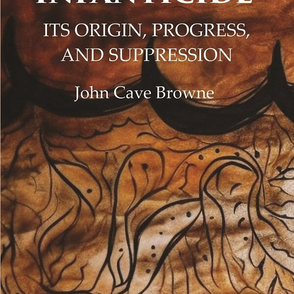 Indian Infanticide Its Origin, Progress, and Suppression - Gyan Books - Distacart