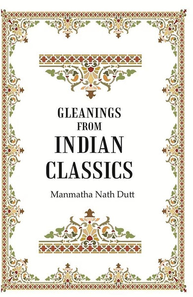 Gleanings from Indian Classics - Gyan Books - Distacart