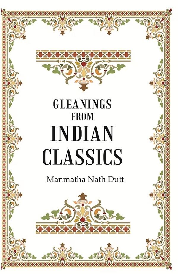 Gleanings from Indian Classics - Gyan Books - Distacart