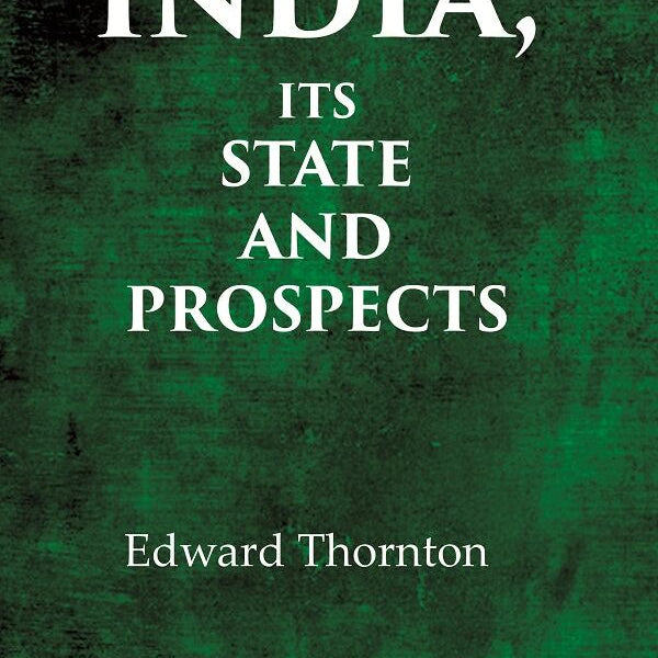 India, Its State and Prospect - Gyan Books - Distacart