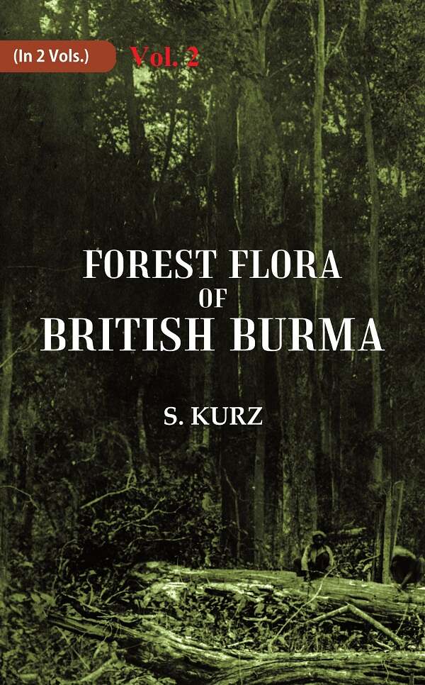 Forest Flora of British Burma 2nd - Gyan Books - Distacart