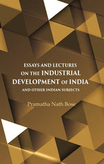 Thumbnail for Essays and Lectures on the Industrial Development of India And other Indian Subjects - Gyan Books - Distacart