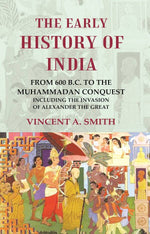 Thumbnail for The Early History of India From 600 B.C. to the Muhammadan Conquest Including the Invasion of Alexander the Great - Gyan Books - Distacart