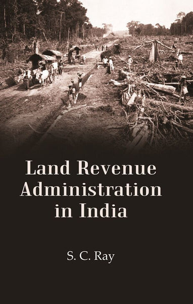 Land Revenue Administration in India - Gyan Books - Distacart