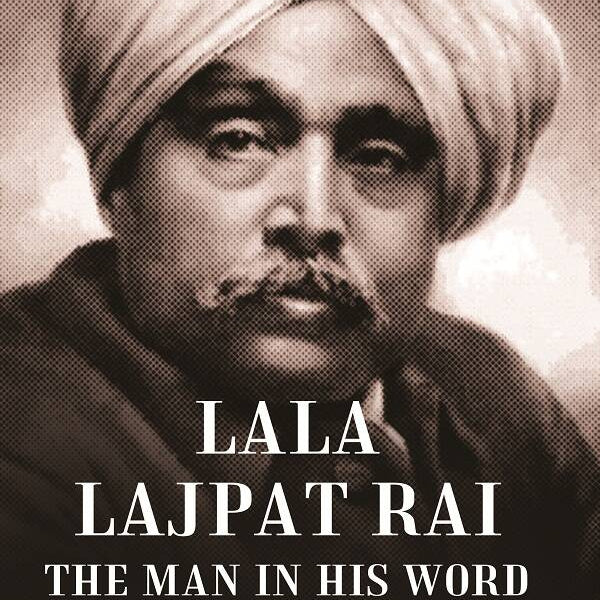 Lala Lajpat Rai The Man in His Word - Gyan Books - Distacart