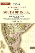Thumbnail for Historical Sketches Of The South Of India In An Attempt To Trace The History Of Mysoor From The Origin - Gyan Books - Distacart