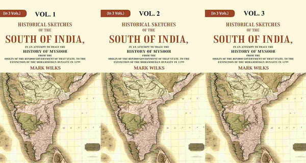 Historical Sketches Of The South Of India In An Attempt To Trace The History Of Mysoor From The 3 Vols. Set - Gyan Books - Distacart