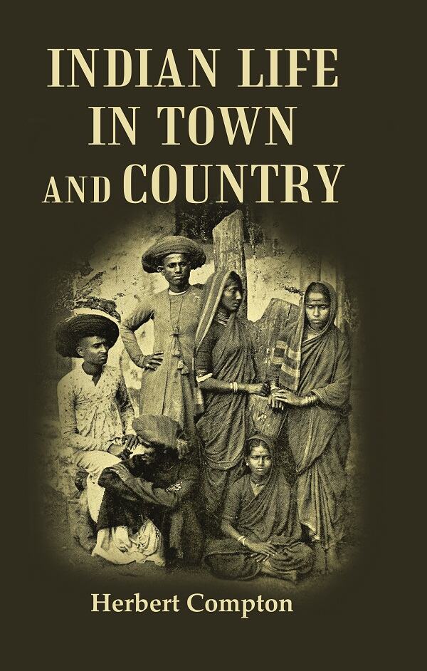 Indian Life in Town and Country - Gyan Books - Distacart
