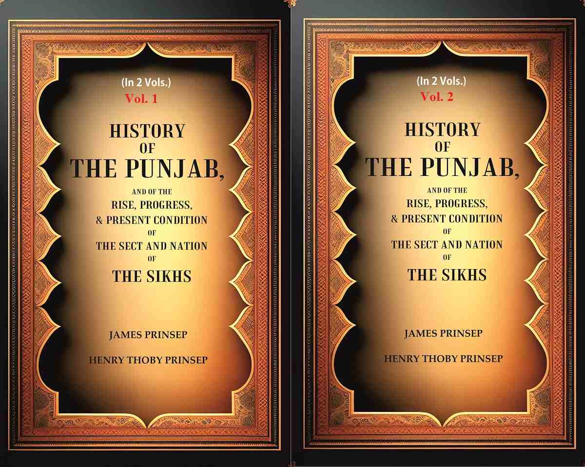 History of the Punjab, And of the Rise, Progress, & Present condition of the Sect and Nation of the Sikhs 2 Vols. Set - Gyan Books - Distacart