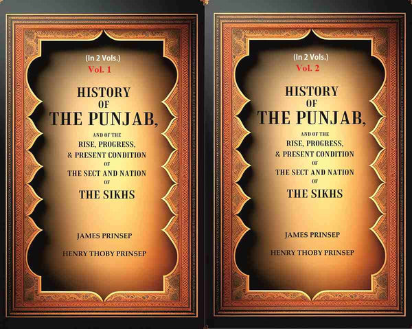 History of the Punjab, And of the Rise, Progress, & Present condition of the Sect and Nation of the Sikhs 2 Vols. Set - Gyan Books - Distacart