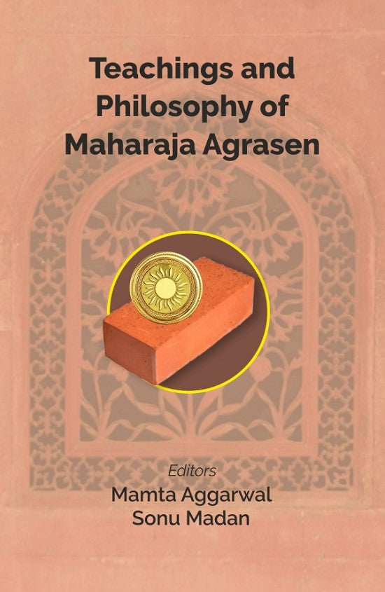 Teachings and Philosophy of Maharaja Agrasen - Gyan Books - Distacart
