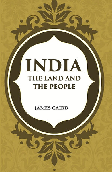 India The Land and The People - Gyan Books - Distacart